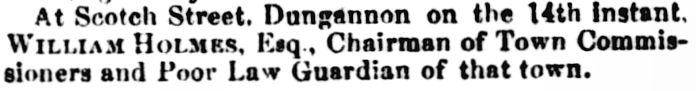 William Holmes of Dungannon died 14 Jul 1859