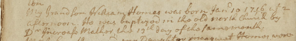 Entry from the diary of the Rev William Homes of Chilmark recording the birth of his grandson William Homes on 10 Jan 1716/17.